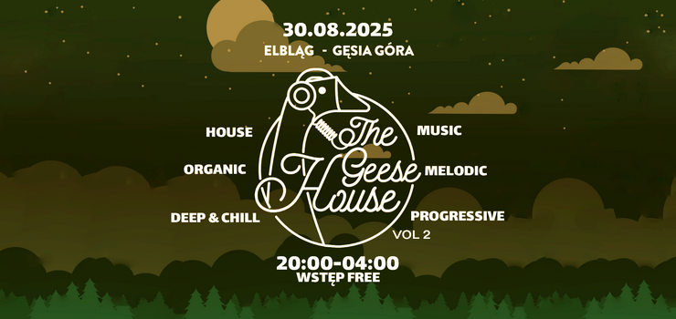 The Geese House - impreza na Gęsiej Górze
