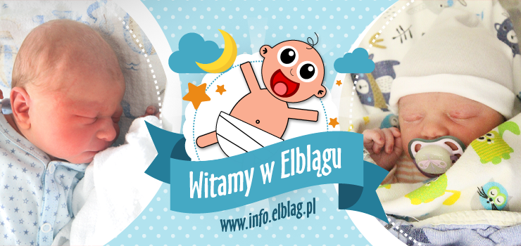 Witamy w Elblągu: Kingę, Nikodema i Blankę