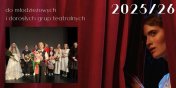 Ruszaj nabory do grup teatralnych