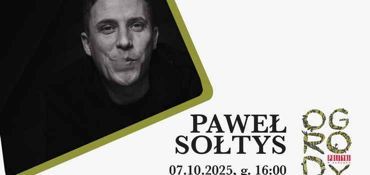 Spotkanie z Pawłem Sołtysem (Pablopavo) podczas Ogrodów Polityki