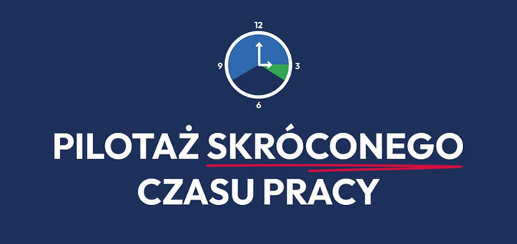 Skrcony czas pracy - to si dzieje! Pracodawco, docz do pilotau