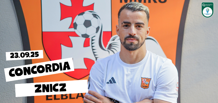 Pucharowy wtorek Concordii w Elblgu ze Zniczem (transmisja)