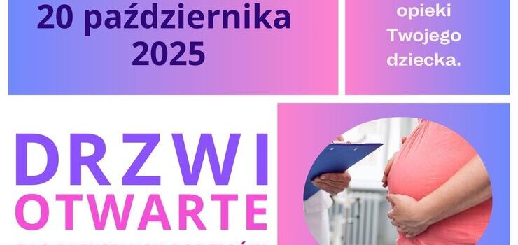 Drzwi otwarte dla przyszych rodzicw