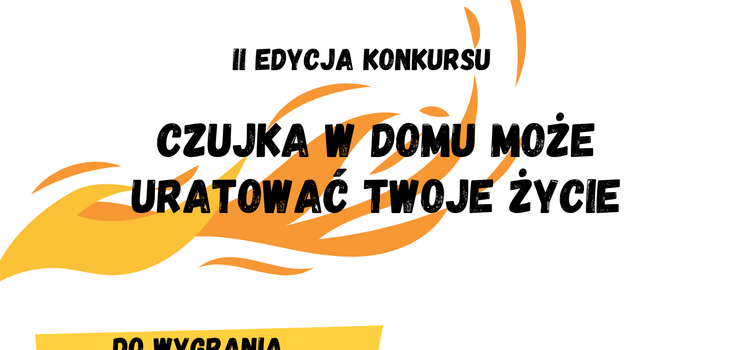Rozpoczyna si� sezon grzewczy – we� udzia� w konkursie „Czujka w domu mo�e uratowa� Twoje �ycie”