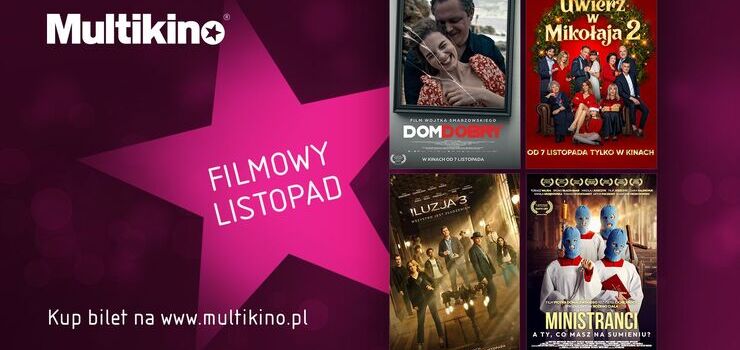 Nowe filmy, wielkie emocje i świąteczny nastrój – listopad w kinach sieci Multikino