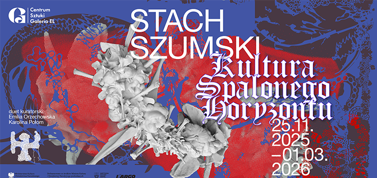 Wernisaż Wystawy "Kultura spalonego horyzontu" - Stach Szumski