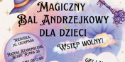 Bal Andrzejkowy dla Dzieci