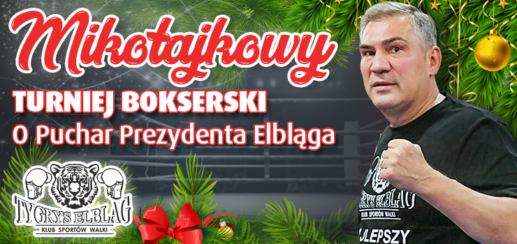Już niebawem Mikołajkowy Turniej Bokserski KSW Tygrys. Wstęp wolny!