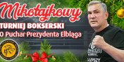 Ju niebawem Mikoajkowy Turniej Bokserski KSW Tygrys. Wstp wolny! 