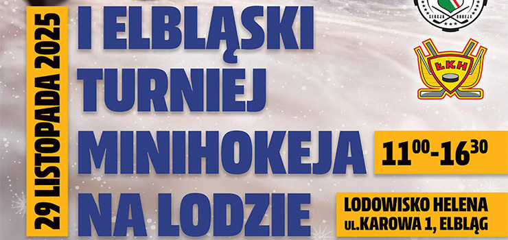Minihokej opanowuje Helen. Elblg kibicuje najmodszym!