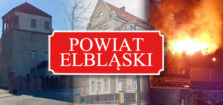 Powiat elblski reaguje po poarach w Elblgu. Planujeaudyt i inwestycje wbezpieczestwo