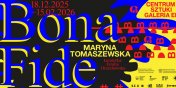 BONA FIDE. Wystawa prac Maryny Tomaszewskiej w Galerii EL