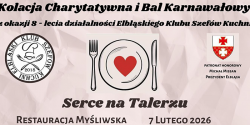 Elbl�ski Klub Szef�w Kuchni zaprasza na bal "Serce na talerzu"