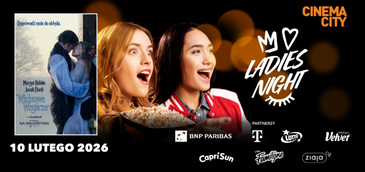 Wiecz�r dla kobiet, czyli Ladies Night teraz w Cinema City Elbl�g!