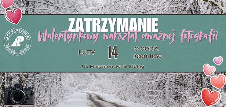 “Zatrzymanie” – Walentynkowy warsztat uważnej fotografii