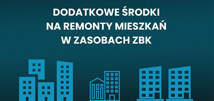 Dodatkowe �rodki na remonty mieszka� komunalnych