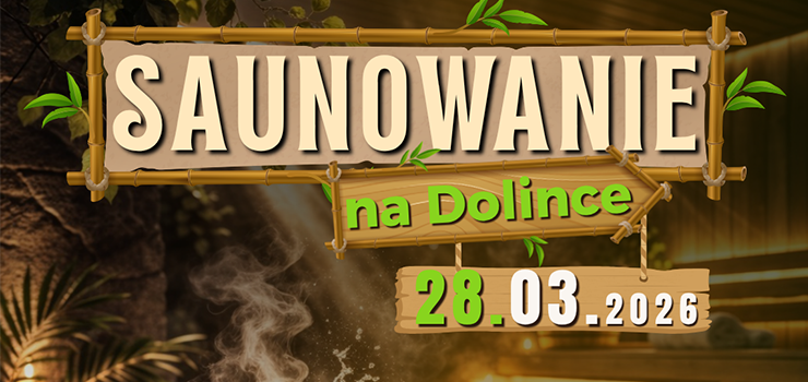 Kameralne seanse z saunamistrzem w CRW Dolinka