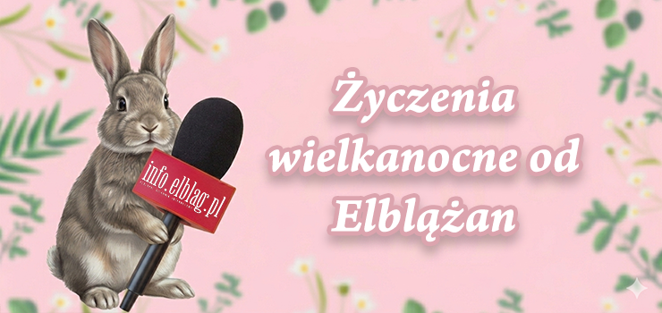 Życzenia Wielkanocne od mieszkańców Elbląga - materiał filmowy