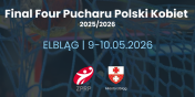 Fina� Four Pucharu Polski Kobiet 2025/2026 w Elbl�gu