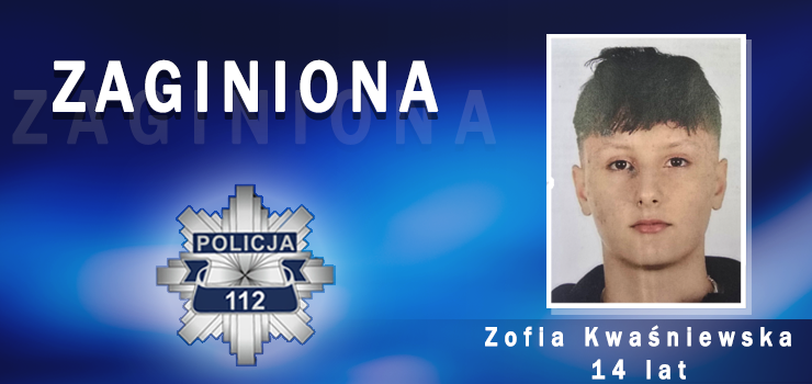 Zagin�a 14-letnia dziewczyna. Policja prosi o pomoc