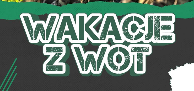 Wakacjez WOT 2026 – lato w mundurze na Warmii i Mazurach