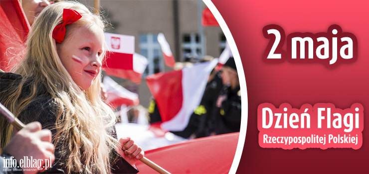 W tym roku mija 22 lat kiedy ustanowiono Dzie� Flagi RP