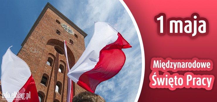 1 Maja Mi�dzynarodowy Dzie� Solidarno�ci Ludzi Pracy