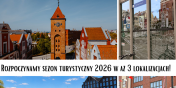 Startujemy z nowym sezonem turystycznym 2026 w Elbl�gu!