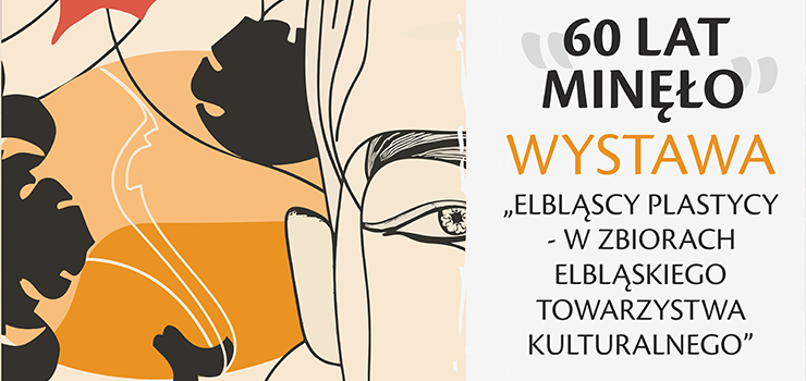 Wystawa na 60-lecie Elbląskiego Towarzystwa Kulturalnego