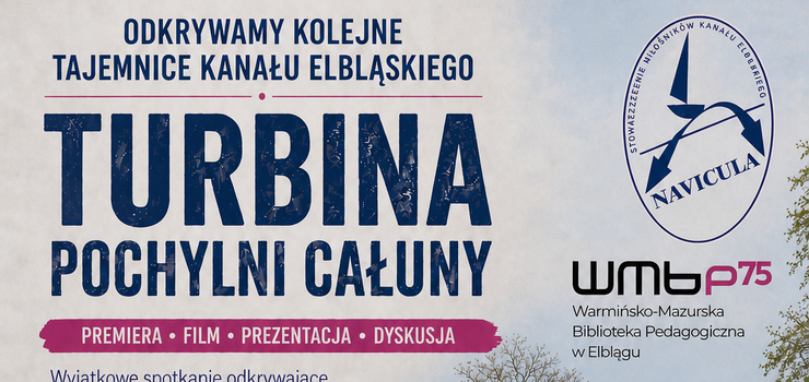 Odkrywamy kolejne tajemnice Kana�u Elbl�skiego