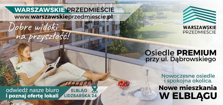 Warszawskie Przedmie�cie w Elbl�gu. Miasto i spok�j w jednym miejscu