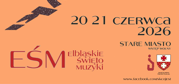 Elbl�skie �wi�to Muzyki 2026. Co nas czeka?