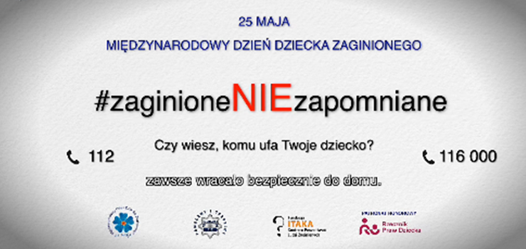25 maja Międzynarodowy Dzień Dziecka Zaginionego