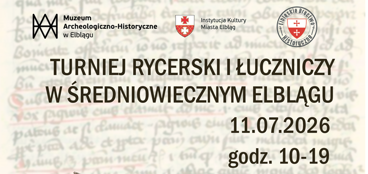 Średniowieczny Elbląg – Turniej Rycerski i Łuczniczy