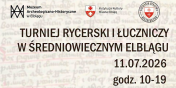 Turniej Rycerski i �uczniczy ju� jutro