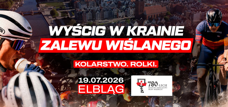 Road Race Elbl�g 2026. Kolarskie i rolkowe emocje wracaj� do Elbl�ga