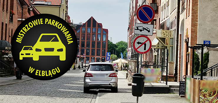 Mistrzowie Parkowania w Elblągu (część 496)