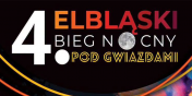 Startuj� zapisy na IV Bieg Nocny pod Gwiazdami!
