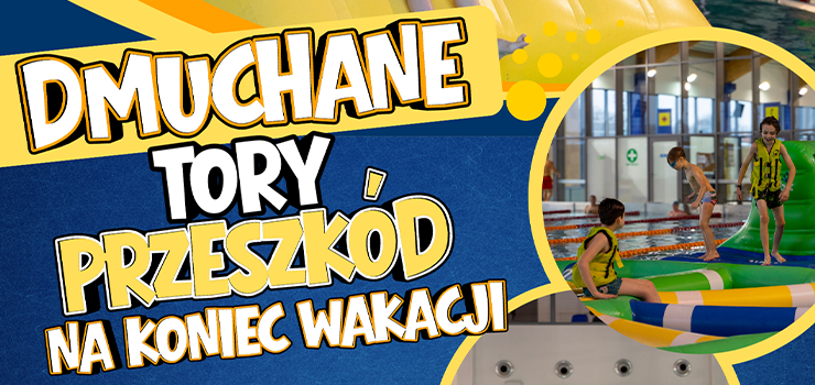 Ostatnie dni wakacji z dmuchańcami