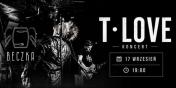 T.LOVE na �ywo w Beczce! - wygraj bilety
