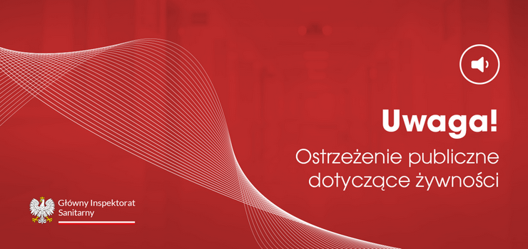 Sanepid ostrzega! Podejrzenie jadu kie�basianego. Produkt znalaz� si� tak�e w elbl�skim markecie