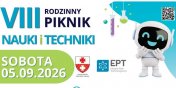 VIII Rodzinny Piknik Nauki i Techniki ju� w sobot�!