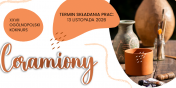 Ceramika w centrum uwagi. XXVII Og�lnopolski Konkurs „Ceramiony”