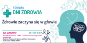 Zdrowie zaczyna si� w g�owie - Elbl�skie Dni Zdrowia