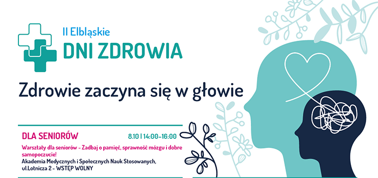 Zdrowie zaczyna się w głowie - Elbląskie Dni Zdrowia