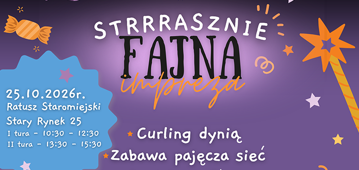 "Strrrasznie Fajna Impreza" w Elbl�gu! Wyj�tkowa zabawa dla dzieci w Ratuszu Staromiejskim