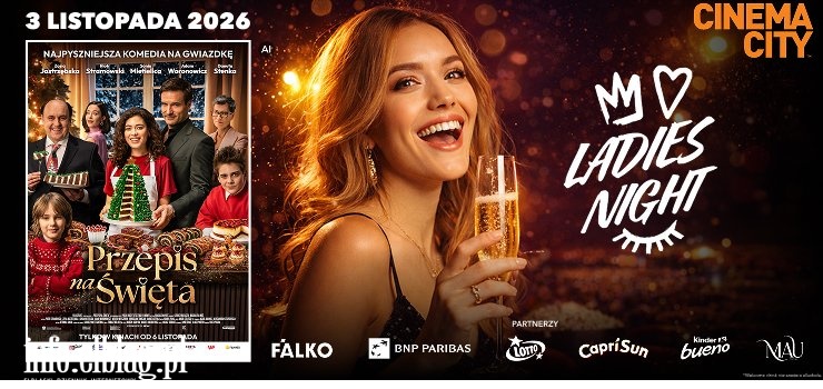 ,,Przepis na �wi�ta” przedpremierowo na Ladies Night w Cinema City