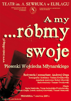A my róbmy swoje - piosenki Wojciecha Młynarskiego 