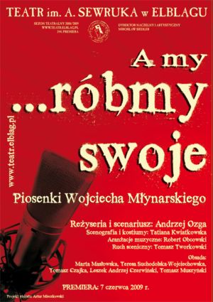 Rzeczywisto w kalejdoskopie, czyli spektakl „A my…rbmy swoje”