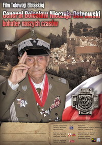  „Gen. Bolesaw Nieczuja-Ostrowski – bohater naszych czasw